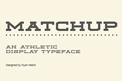 Thumbnail image for Free Font: Matchup